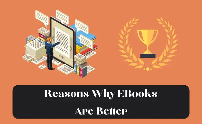 Why Are eBooks Better Than Books