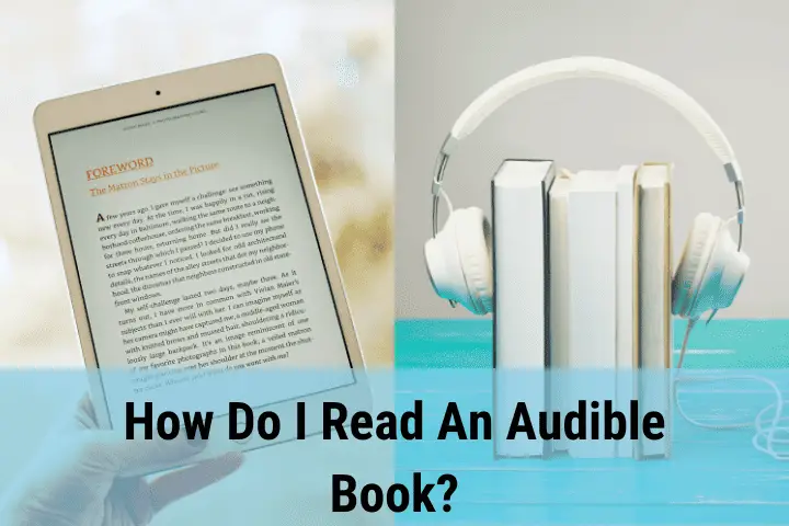 How Do I Read An Audible Book